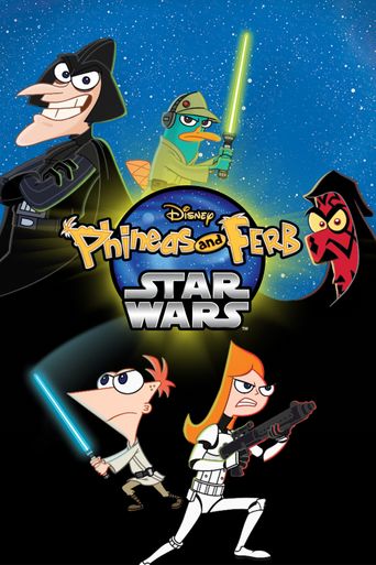  Phineas and Ferb: Star Wars Poster