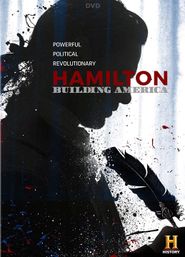  Hamilton: Building America Poster