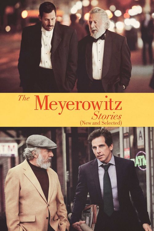 The Meyerowitz Stories (New and Selected) Poster