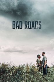  Bad Roads Poster