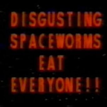  Disgusting Spaceworms Eat Everyone!! Poster