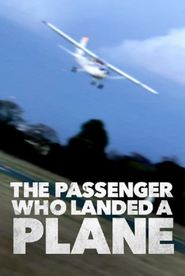  Mayday: The Passenger Who Landed a Plane Poster