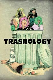  Trashology Poster