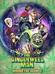  The Gingerweed Man: Behind the Scenes Poster