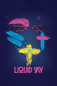 Liquid Sky Poster