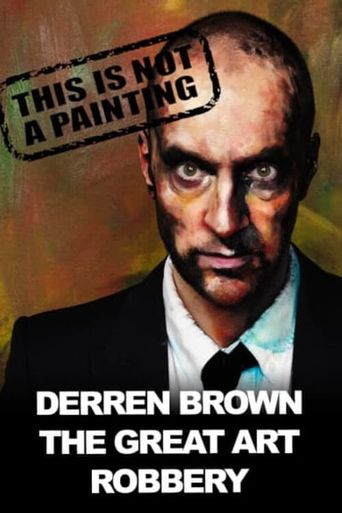  Derren Brown: The Great Art Robbery Poster