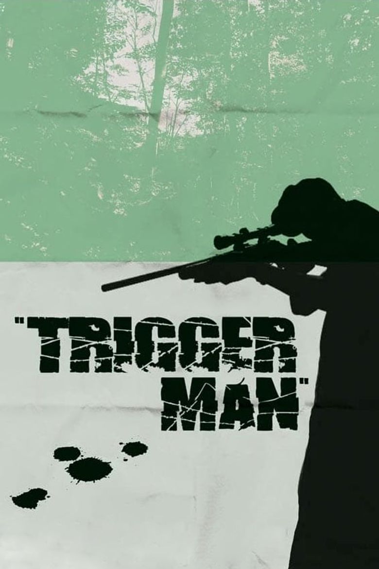 Trigger Man Poster