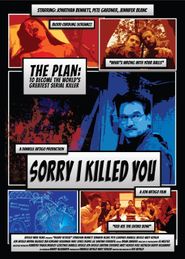  Sorry I Killed You Poster