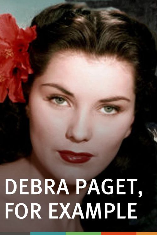 Debra Paget, For Example Poster