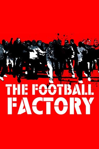  The Football Factory Poster