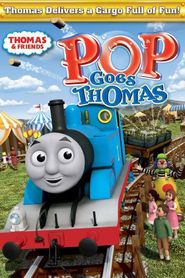  Thomas & Friends: Pop Goes Thomas Poster