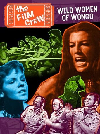  The Film Crew: Wild Women of Wongo Poster