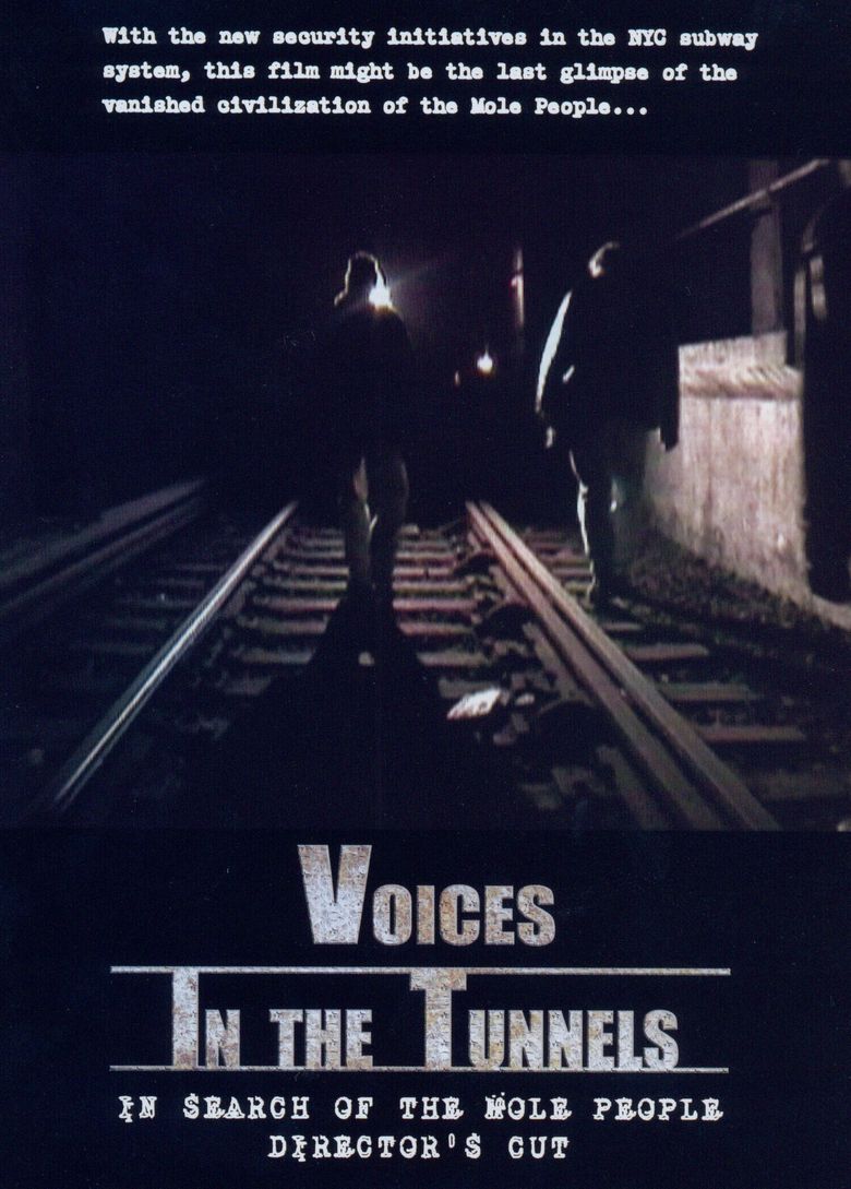 Voices in the Tunnels