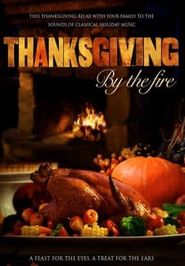  Thanksgiving by the Fire Poster