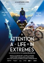  Attention: A Life in Extremes Poster