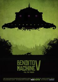 Bendito Machine V: Pull the Trigger Poster