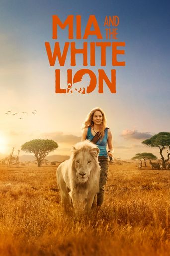  Mia and the White Lion Poster