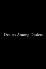  Dealers Among Dealers Poster