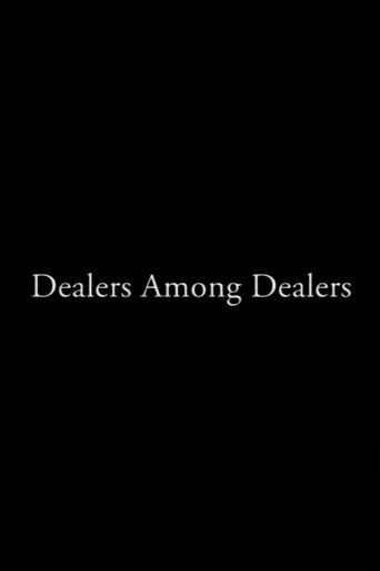  Dealers Among Dealers Poster