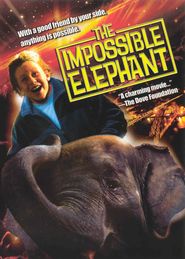  The Impossible Elephant Poster