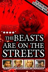  The Beasts Are on the Streets Poster