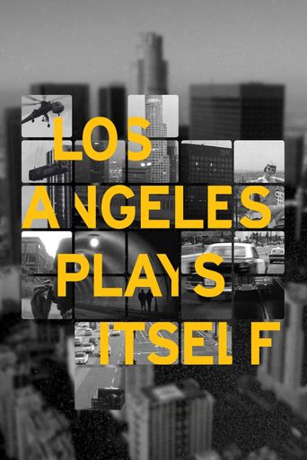 Los Angeles Plays Itself Poster