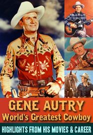  Gene Autry, World's Greatest Cowboy Poster