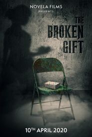  The Broken Gift Poster