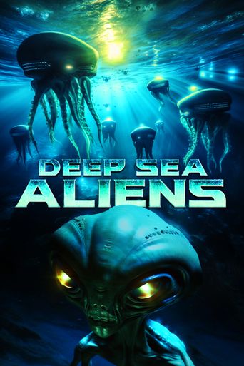 Deep Sea Aliens (2023): Where to Watch and Stream Online | Reelgood