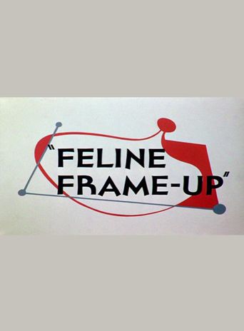  Feline Frame-Up Poster