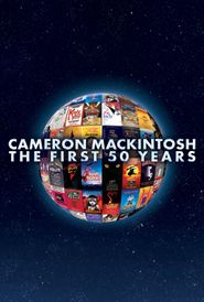  Cameron Mackintosh - The First 50 Years Poster
