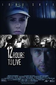  12 Hours to Live Poster