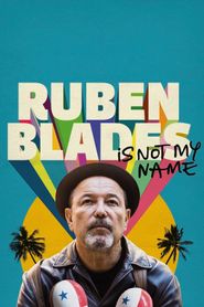  Ruben Blades Is Not My Name Poster
