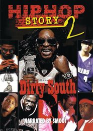  Hip Hop Story 2 - Dirty South Poster
