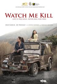  Watch Me Kill Poster