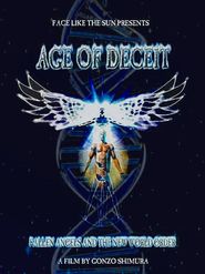 Age of Deceit: Fallen Angels and the New World Order Poster