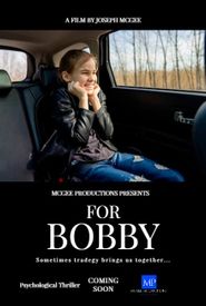  For Bobby Poster