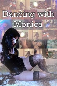  Dancing with Monica Poster