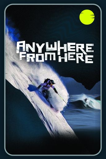  Anywhere from Here Poster
