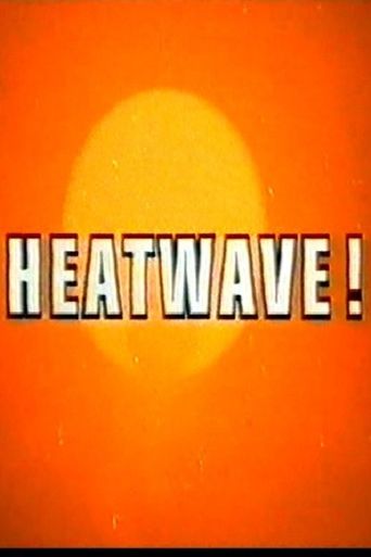 Heatwave! Poster