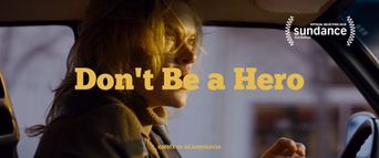  Don't Be a Hero Poster