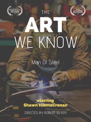  The Art We Know: Steel in Motion Poster