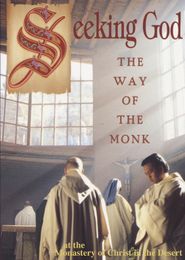  Seeking God: The Way of the Monk Poster