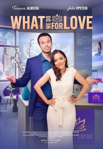 What We Do for Love Poster