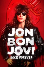  Jon Bon Jovi: Rock Forever Poster