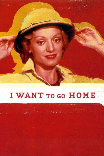  I Want to Go Home Poster