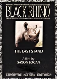  Black Rhino: The Last Stand Poster