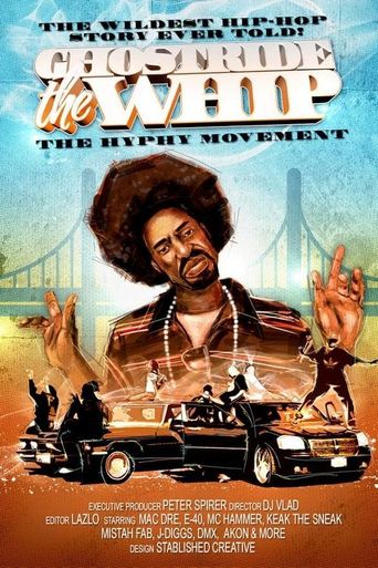  Ghostride the Whip: The Hyphy Movement Poster