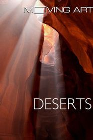  Moving Art: Deserts Poster
