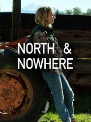 North & Nowhere Poster